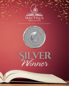 Nautilus Book Awards Silver Winner